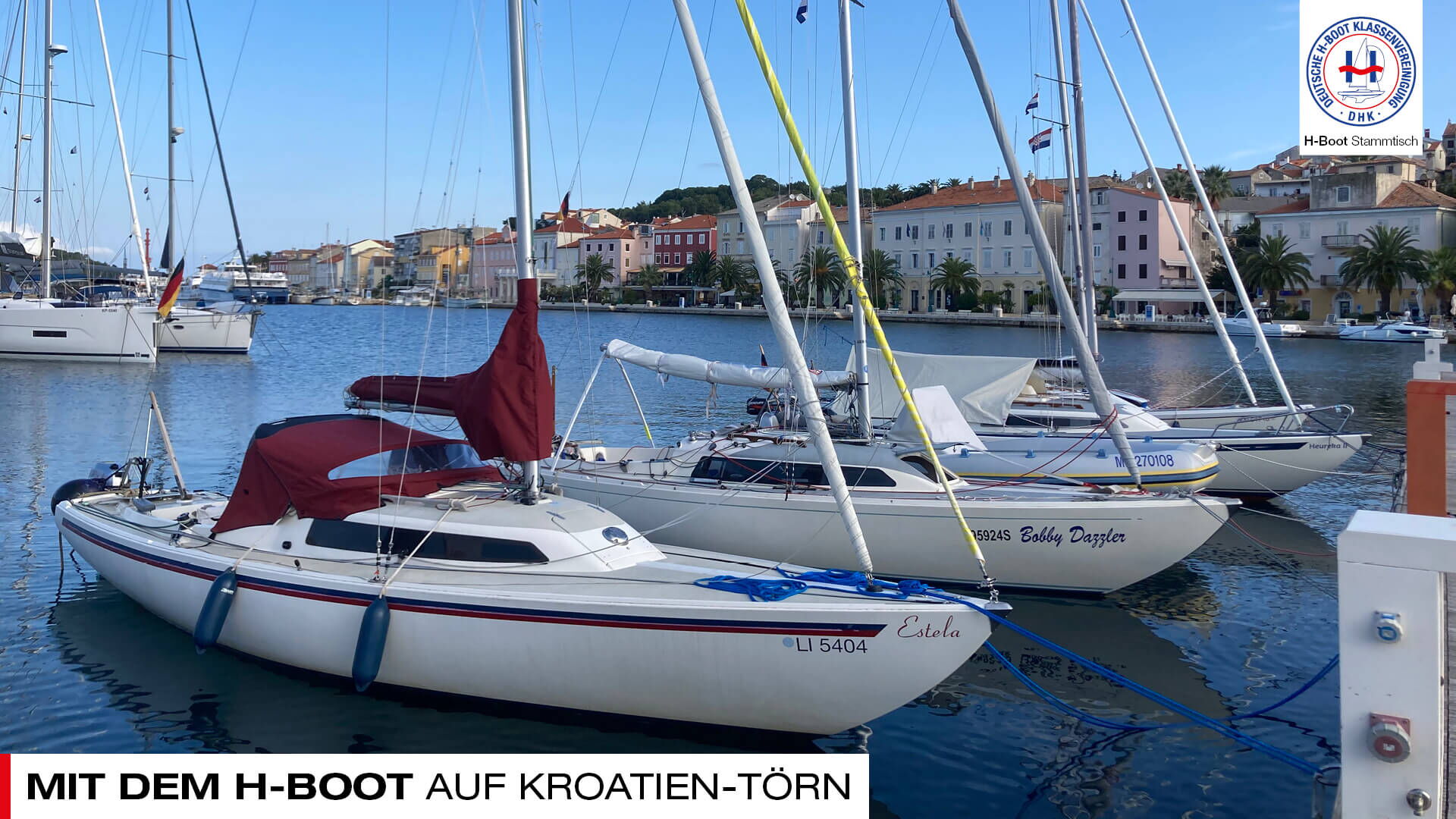 H-Boot Stammtisch Mit dem H-Boot auf Kroatien-Törn.